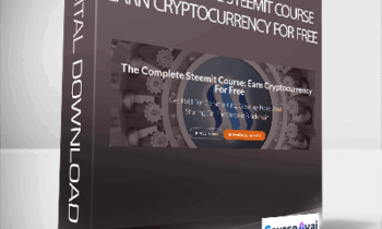 Rob Cubbon - The Complete Steemit Course: Earn Cryptocurrency For Free
