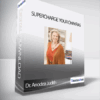 Supercharge Your Chakras - Dr. Anodea Judith