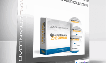 Doug Casey - Financial Survival Guide - 2015 Casey Research Summit Audio Collection