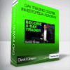 Day Trading Course - Investopedia Academy - David Green