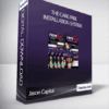 Jason Capital - The Care Free Installation System