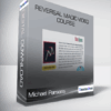 Michael Parsons - Reversal Magic Video Course