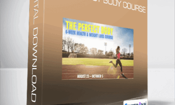Kristopher Dillard - The Perfect Body Course