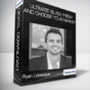 Ultimate Black Friday and Choose Your Market from Ryan Levesque