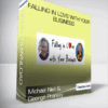 Michael Neill and George Pransky - Falling in Love With Your Business