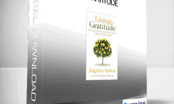 Angeles Arrien - Gratitude