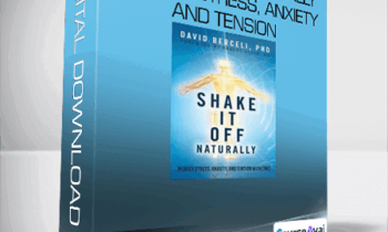 David Berceli - Shake It Off Naturally - Reduce Stress