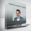 Bill Duquette - Profits In Pretty Houses