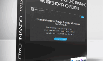John Russell - Comprehensive Suture Training Workshop