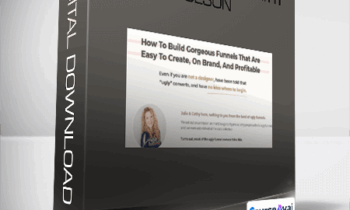 Funnel Gorgeous - Julie Stoian and Cathy Olson