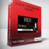 Kyle Cease - EVOLVE: The Complete Journey