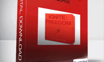Bryan Ward (Third Way Man) - The Ignite: Freedom Course
