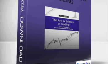 Adam Grimes - The Art And Science Of Trading
