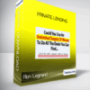 Ron Legrand – Private Lending
