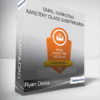 Ryan Deiss - Email Marketing Mastery Class & Certification