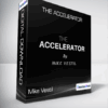 Mike Vestil - The Accelerator