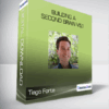 Tiago Forte - Building A Second Brain V5.1