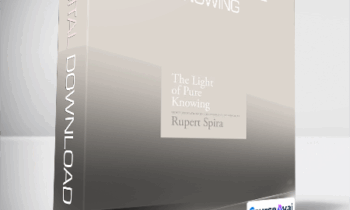 Rupert Spira - The Light of Pure Knowing