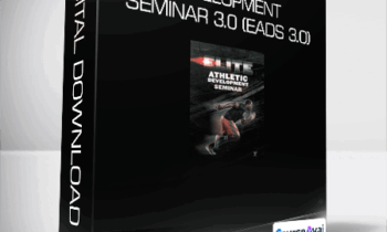Joe Kenn and Mike Robertson - Elite Athletic Development Seminar 3.0 (EADS 3.0)