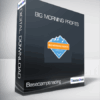 Basecamptrading - Big Morning Profits