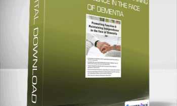 Jane Yakel - Promoting Function & Maintaining Independence in the Face of Dementia