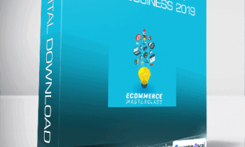 eCommerce Masterclass - How to Build an Online Business 2019