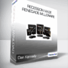 Dan Kennedy - Recession Made Renegade Millionaire