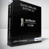John Crestani - Super Affiliate System 3.0