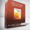 Paul Chek - How to Eat