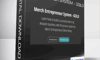 Elaine Heney - Merch Entrepreneur System - GOLD