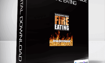 Brian Brushwood - The Professional's Guide to Fire Eating