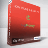 Gig Money - How To Live The Gig Life