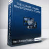 The Ultimate Trader Transformation Course