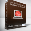 Master Laravel - A php framework for Beginner to Advanced