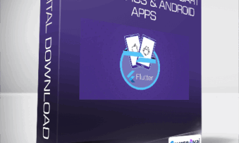 Learn Flutter and Dart to Build iOS & Android Apps