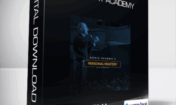 Robin Sharma - Personal Mastery Academy