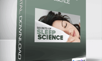 Secrets of Sleep Science - Dreams to Disorders