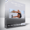 You Are Your Own Gym DVD