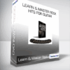 Learn & Master Rock Hits for Guitar