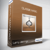 Larry Jennings - Classic Magic