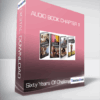 Sixty Years Of Challenge - Audio Book Chapter 1