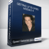 Speed Seduction 3.0 - Getting Up To Speed - Module 4