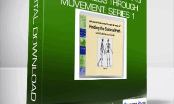 David Zemach-Bersin - Advanced Feldenkrais Awareness Through Movement: Series 1