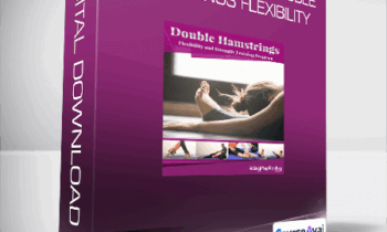 Paul Zaichik - Easy Flexibility - Double Hamstrings Flexibility