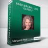Margaret Paul - Inner Bonding - Love Yourself