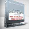 The Helper Healers - How to sell without selling