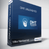 Mika Nanikashvili - DHT Unleashed