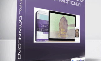 Joe Vitale and Steve G Jones - Basic and Advanced Belief Clearing Practitioner