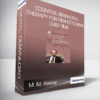 M. M. Antony - Cognitive-Behavioral Therapy for Perfectionism Over Time