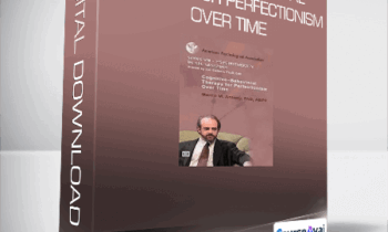 M. M. Antony - Cognitive-Behavioral Therapy for Perfectionism Over Time